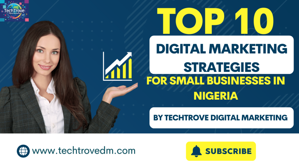 digital marketing strategies for small businesses in Nigeria